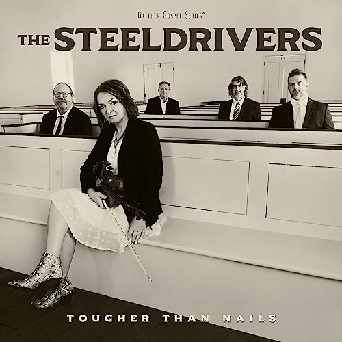 The Steeldrivers | Tougher Than Nails [LP] - Vinyl