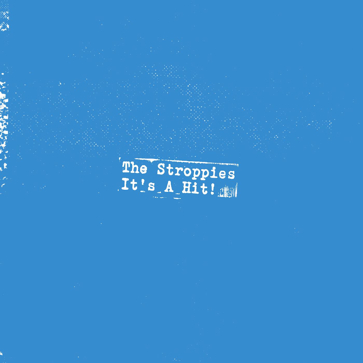 The Stroppies | It's a hit! (WHITE VINYL) - Vinyl