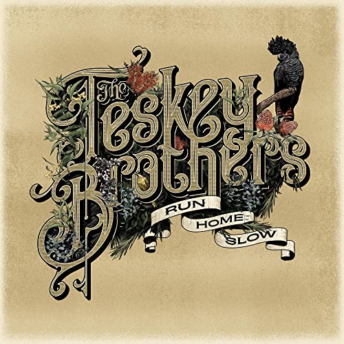 The Teskey Brothers | Run Home Slow - Vinyl