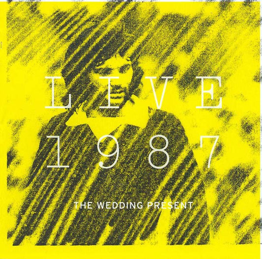 THE WEDDING PRESENT | Live 1987 - CD