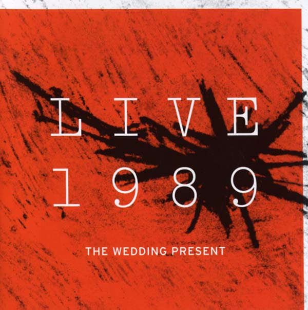 THE WEDDING PRESENT | Live 1989 - CD