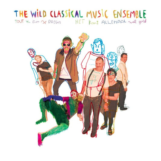 THE WILD CLASSICAL MUSIC ENSEMBLE | Tout Va Bien Se Passer (Everything Will Be Alright) - Vinyl