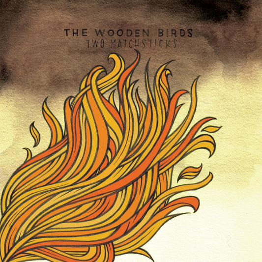 The Wooden Birds | Two Matchsticks - CD