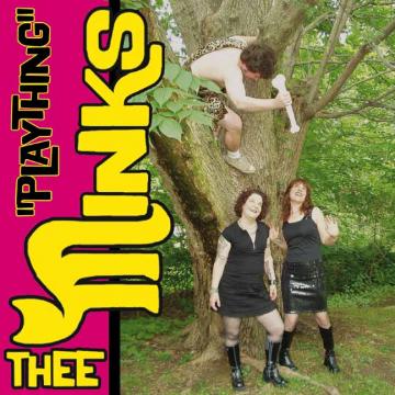 Thee Minks | Plaything - Vinyl