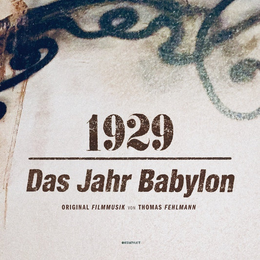 THOMAS FEHLMANN | 1929 - Das Jahr Babylon - CD