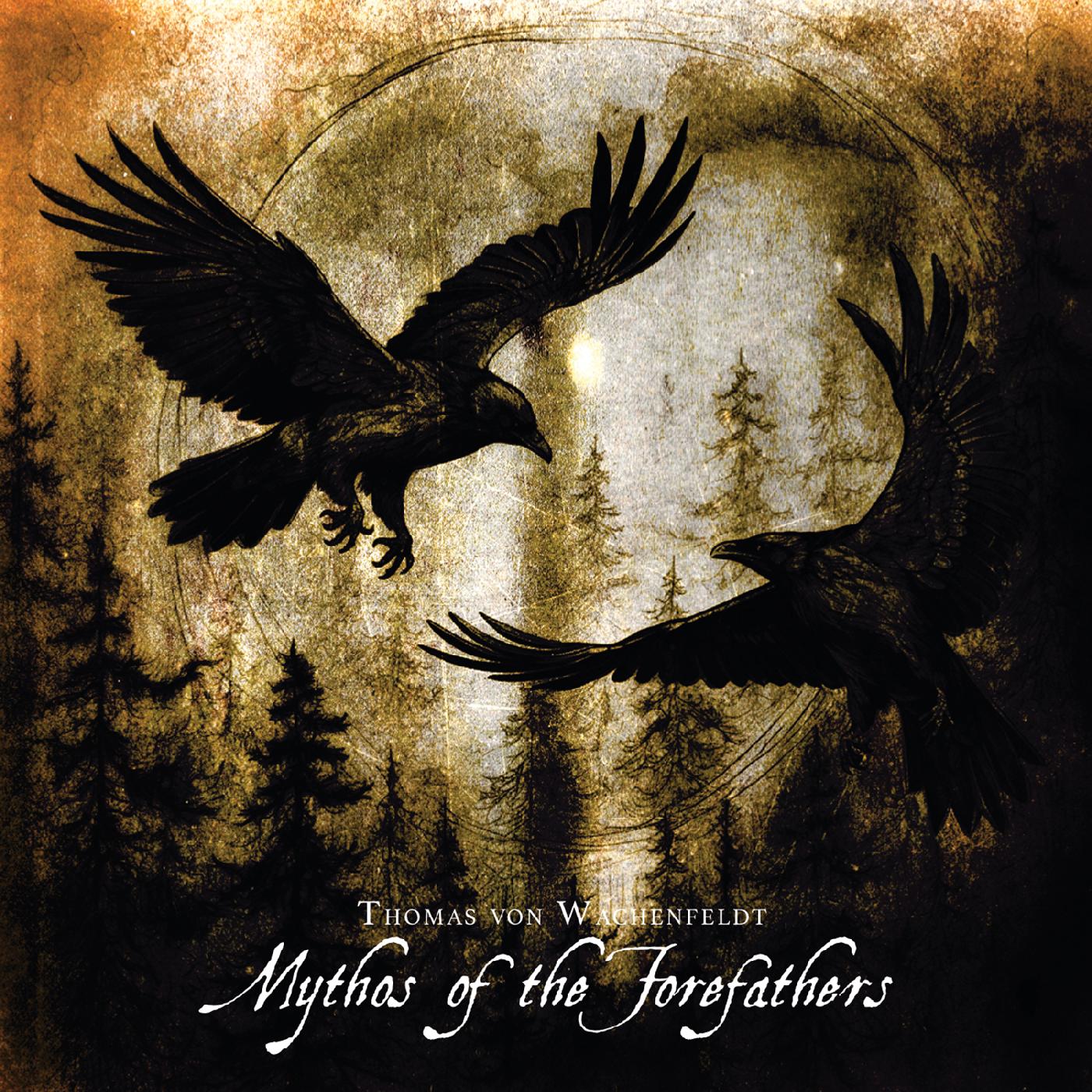 Thomas von Wachenfeldt | Mythos Of the Forefathers Vol.1 & 2 - CD