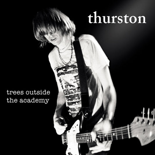 Thurston Moore | Trees Outside The Academy (Remastered) - CD