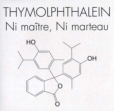 THYMOLPHTHALEIN | Ni Maître, Ni Marteau - Vinyl