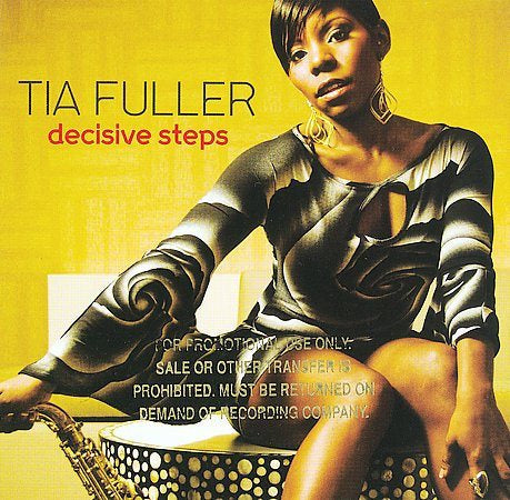 Tia Fuller | DECISIVE STEPS - CD