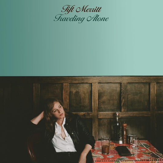 Tift Merritt | Traveling Alone (10th Anniversary Edition) (CLOUDY SAGE VINYL) - Vinyl