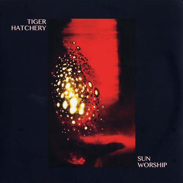 TIGER HATCHERY | Sun Worship - CD