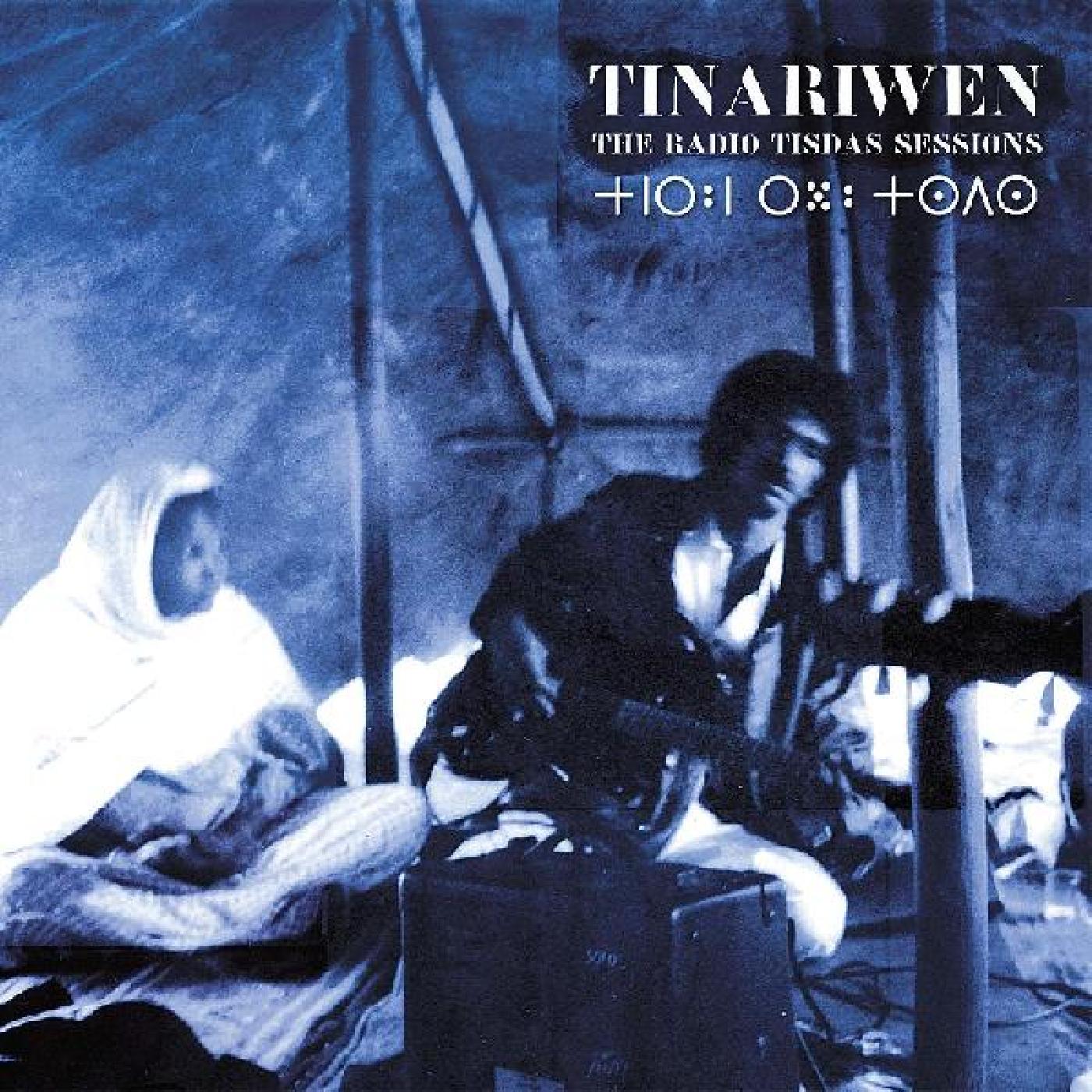 Tinariwen | The Radio Tisdas Sessions - CD