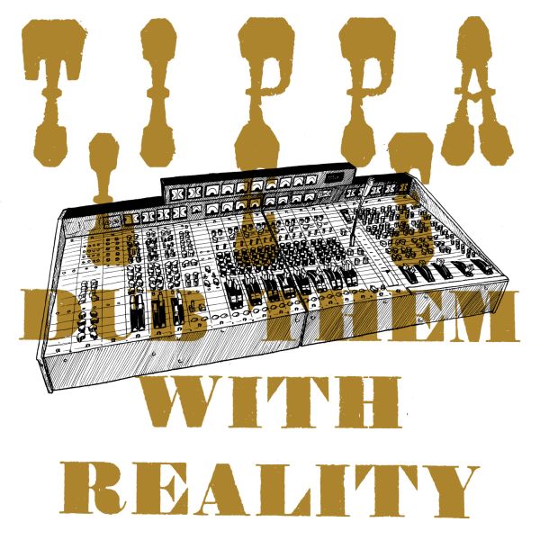Tippa Lee | Dub Them With Reality - Vinyl