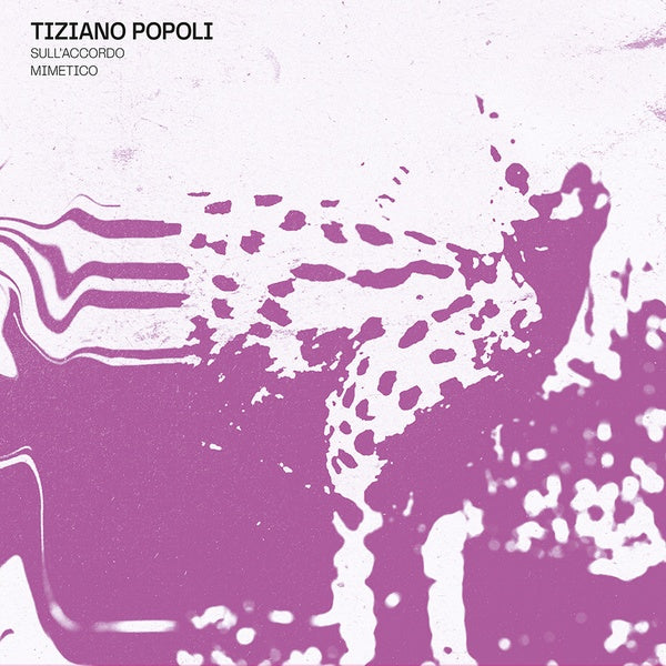 TIZIANO POPOLI | Sull'Accordo Mimetico - Vinyl