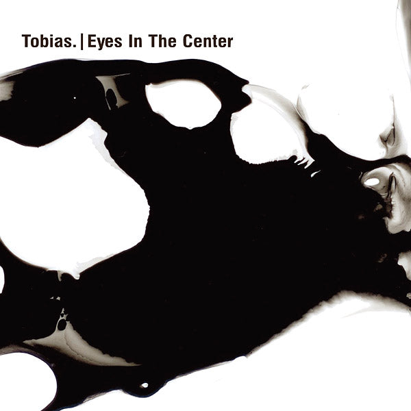 TOBIAS. | Eyes In The Center - CD