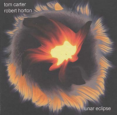 TOM CARTER & ROBERT HORTON DUO | Lunar Eclipse - CD