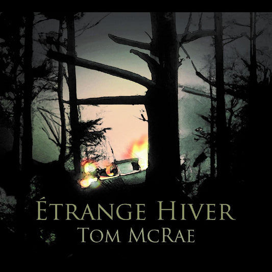 Tom McRae | Ã‰trange HiverÂ Â - CD