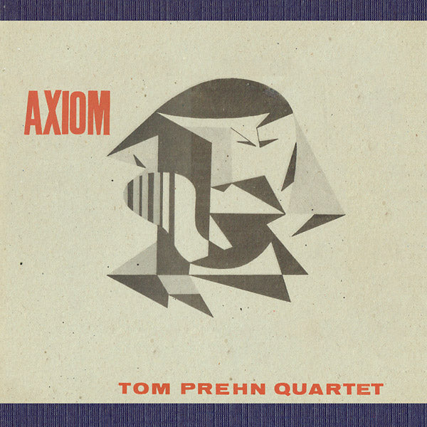 TOM PREHN QUARTET | Axiom - CD