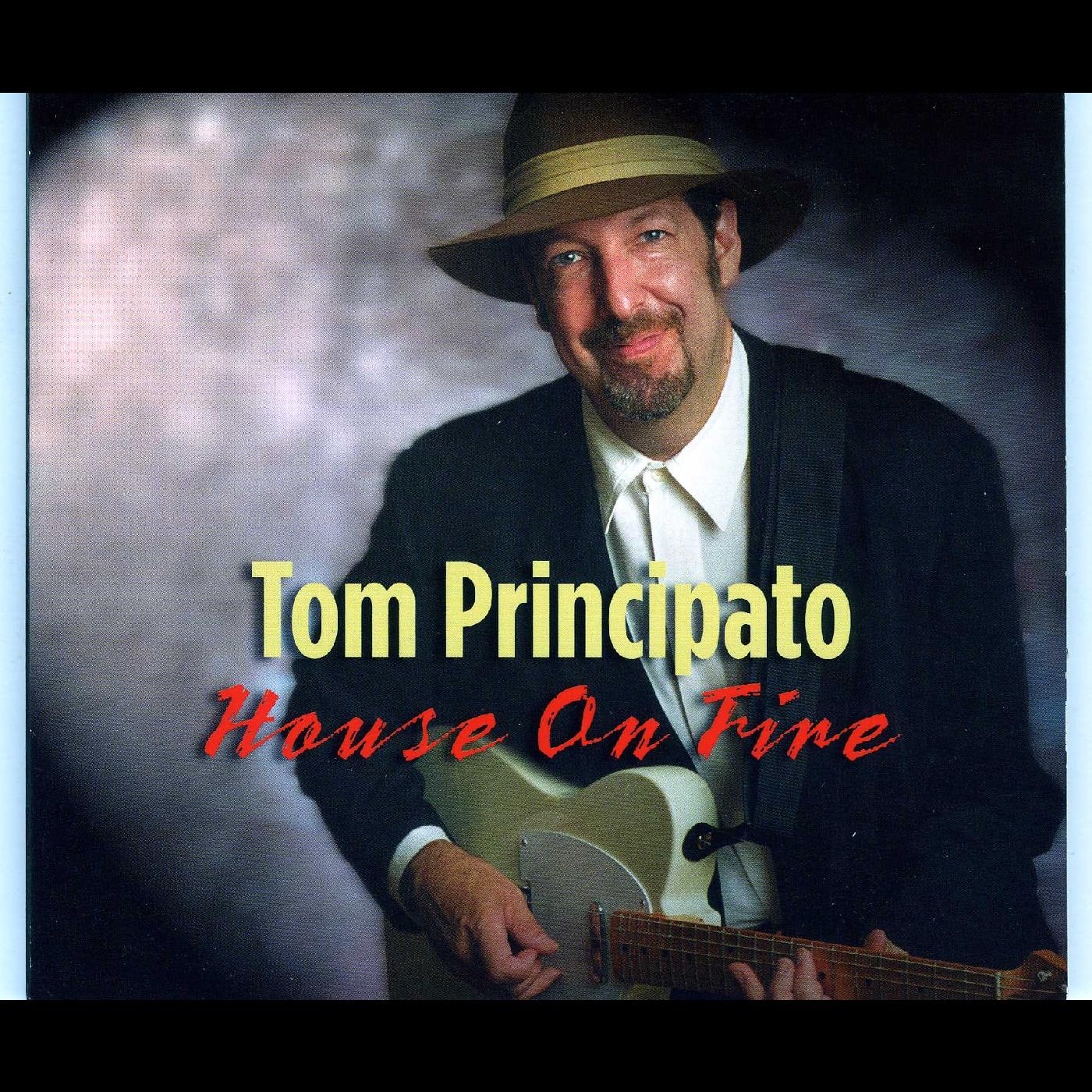 Tom Principato | House On Fire - CD