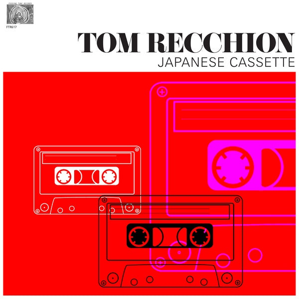 TOM RECCHION | Japanese Cassette - Vinyl