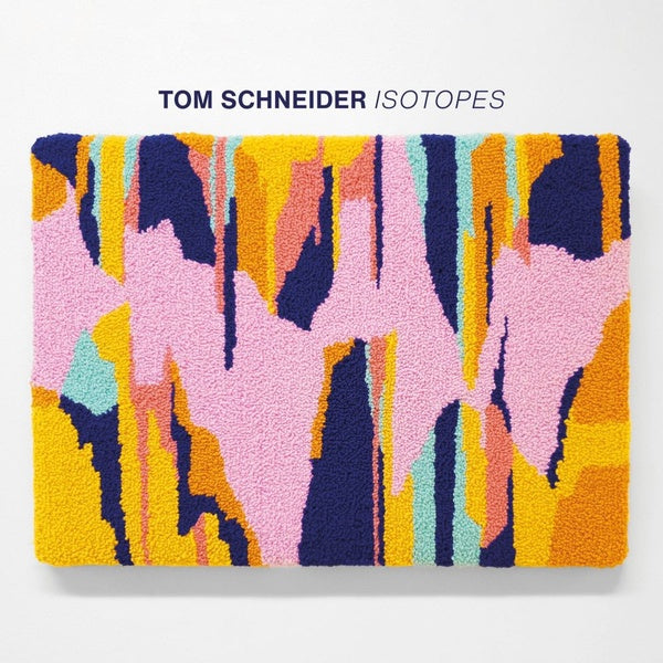 TOM SCHNEIDER | Isotopes - CD