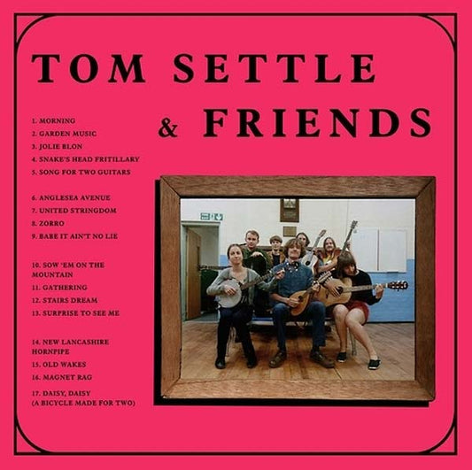 TOM SETTLE & FRIENDS | Old Wakes - Vinyl
