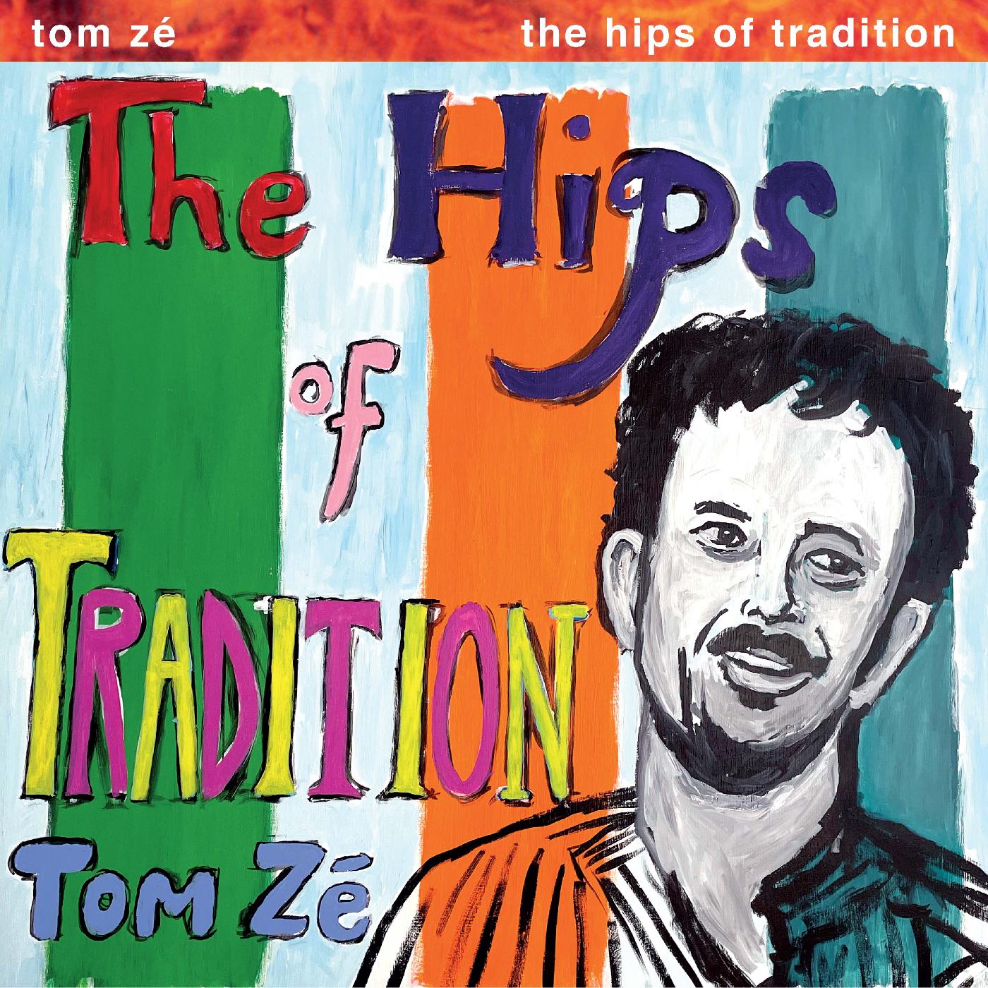 Tom Ze | The Hips Of Tradition ("AMAZON" GREEN VINYL) - Vinyl