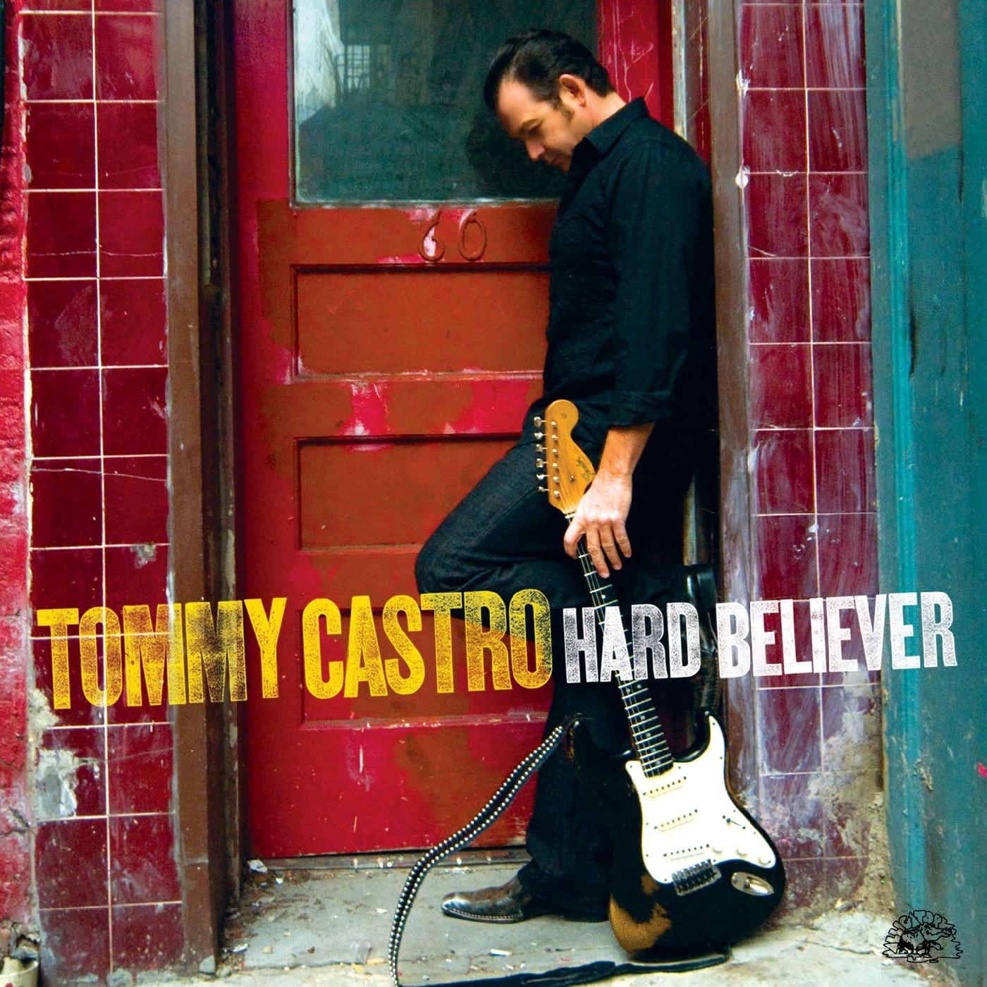 Tommy Castro | Hard Believer - CD