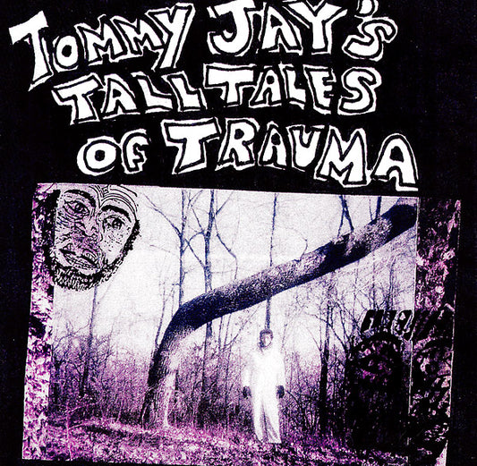 TOMMY JAY | Tommy Jay's Tall Tales Of Trauma - Vinyl