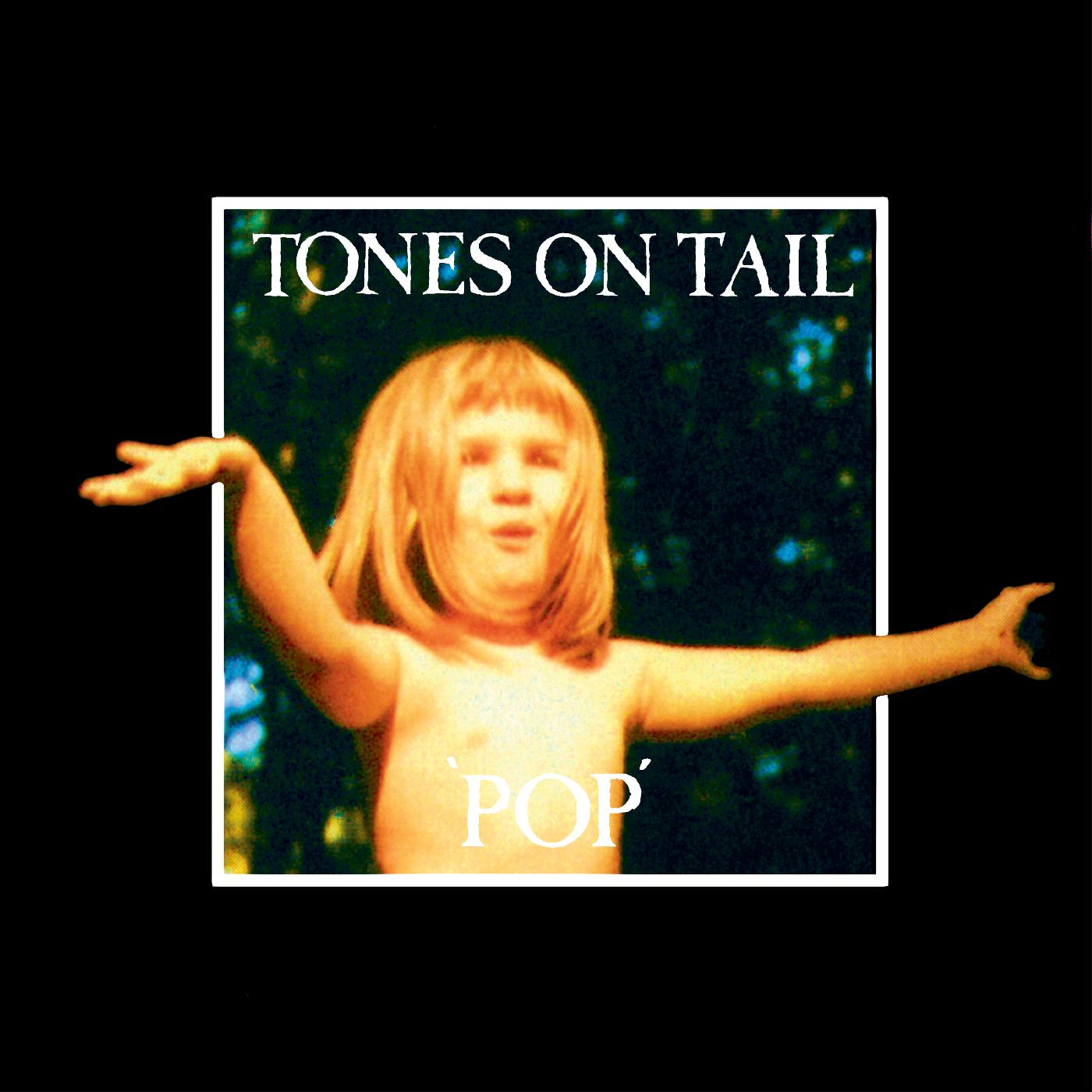 Tones On Tail | Pop - Vinyl