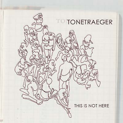 TONETRAEGER | This is Not Here - CD