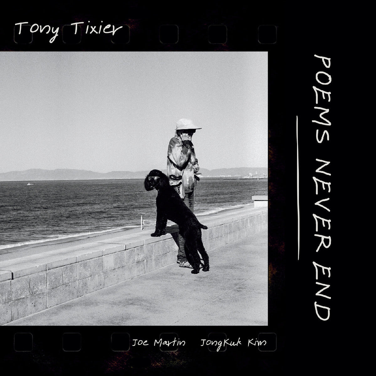 Tony Tixier | Poems Never End - Vinyl