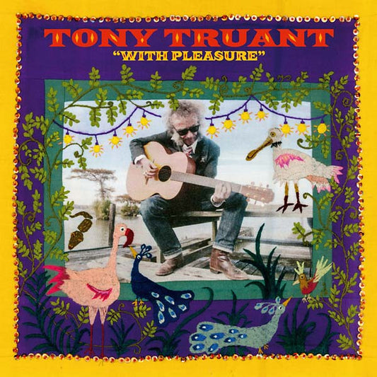 TONY TRUANT | With Pleasure - Vinyl