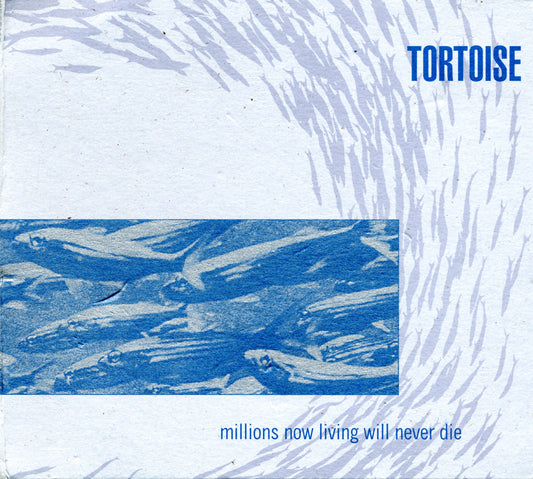 Tortoise | Millions Now Living Will Never Die - Vinyl