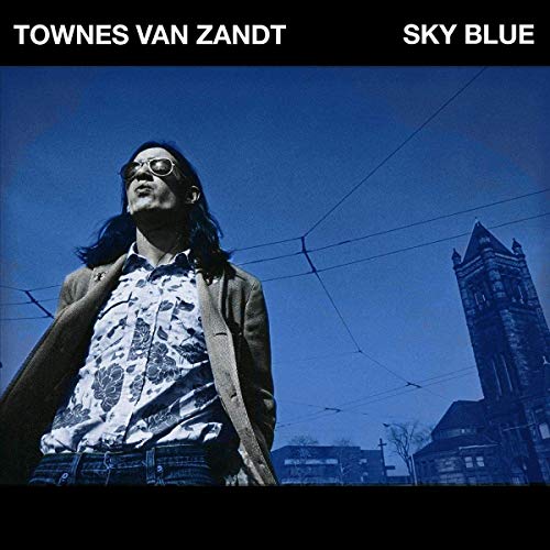 Townes Van Zandt | Sky Blue - Vinyl