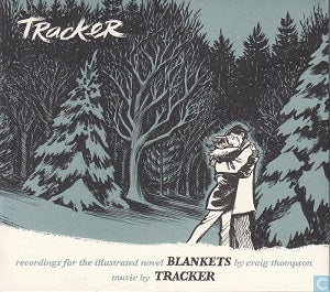 Tracker | Blankets: Recordings for the Illustrated Novel - CD