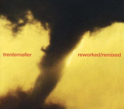 Trentemoller | Reworked/Remixed - CD