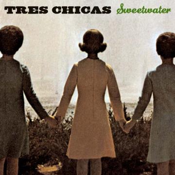 Tres Chicas | Sweetwater - CD