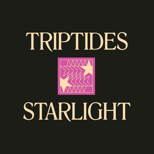 Triptides | Starlight - Vinyl