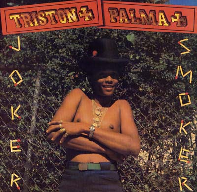 TRISTON PALMA | Joker Smoker - Vinyl