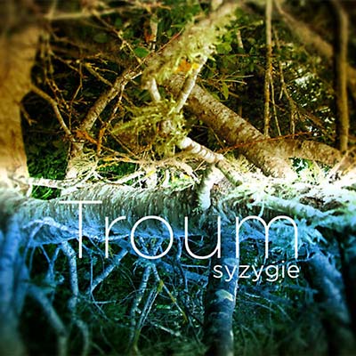 TROUM | Syzygie - CD