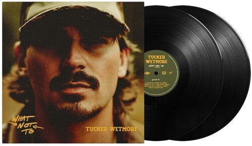 Tucker Wetmore | What Not To [Explicit Content] (2 Lp's) - Vinyl