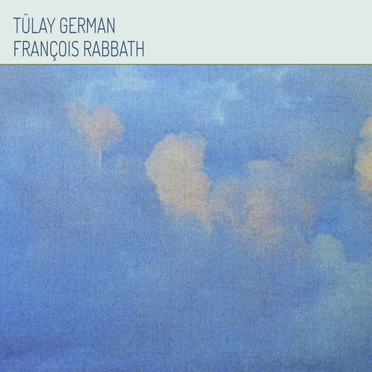 TULAY GERMAN & FRANCOIS RABBATH | Tulay German & Francois Rabbath - Vinyl