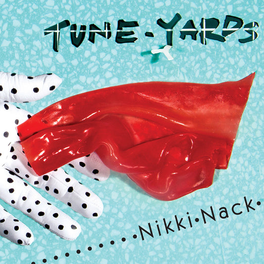 Tune-Yards | Nikki Nack - Vinyl