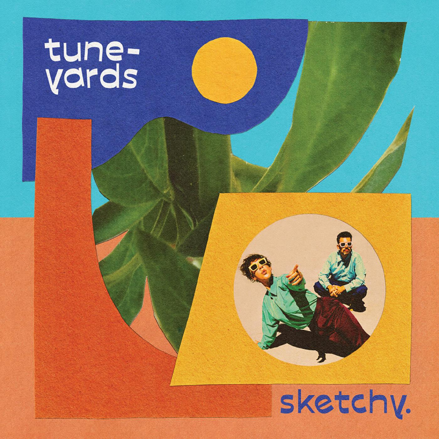 Tune-Yards | sketchy. - Vinyl