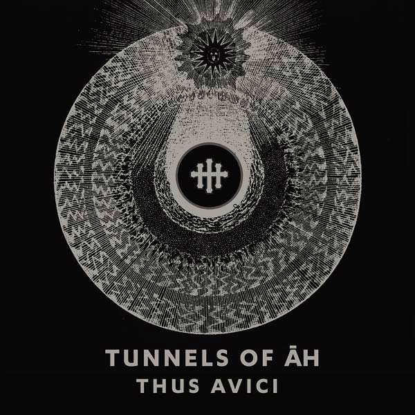 TUNNELS OF AH | Thus Avici - CD