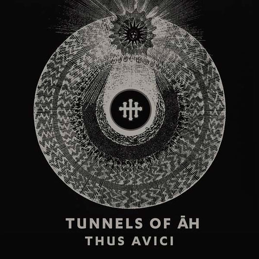 TUNNELS OF AH | Thus Avici - CD