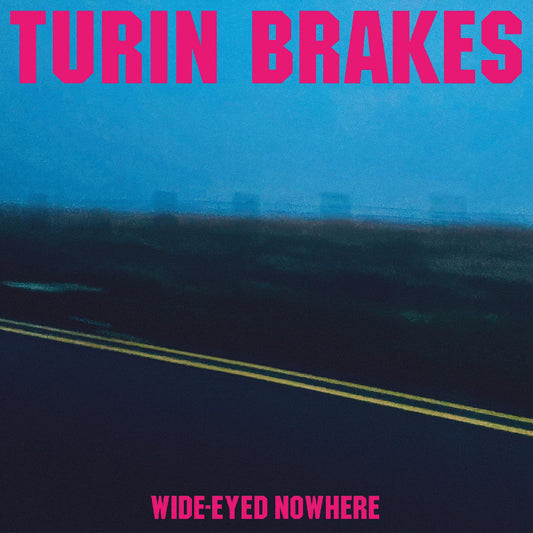 Turin Brakes | Wide-Eyed Nowhere - CD