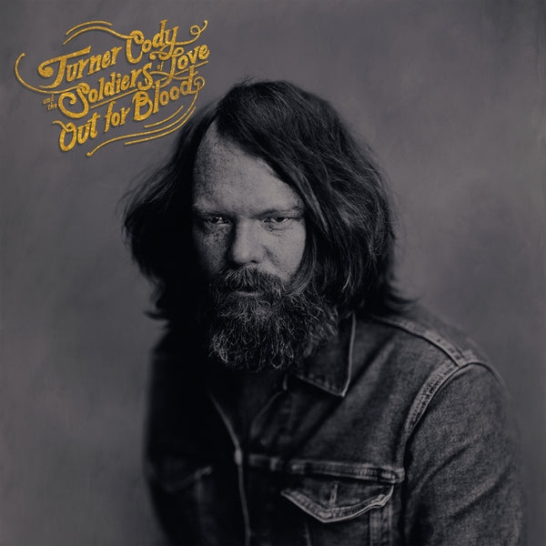 Turner Cody & The Soldiers Of Love | Out For Blood [CD] - CD