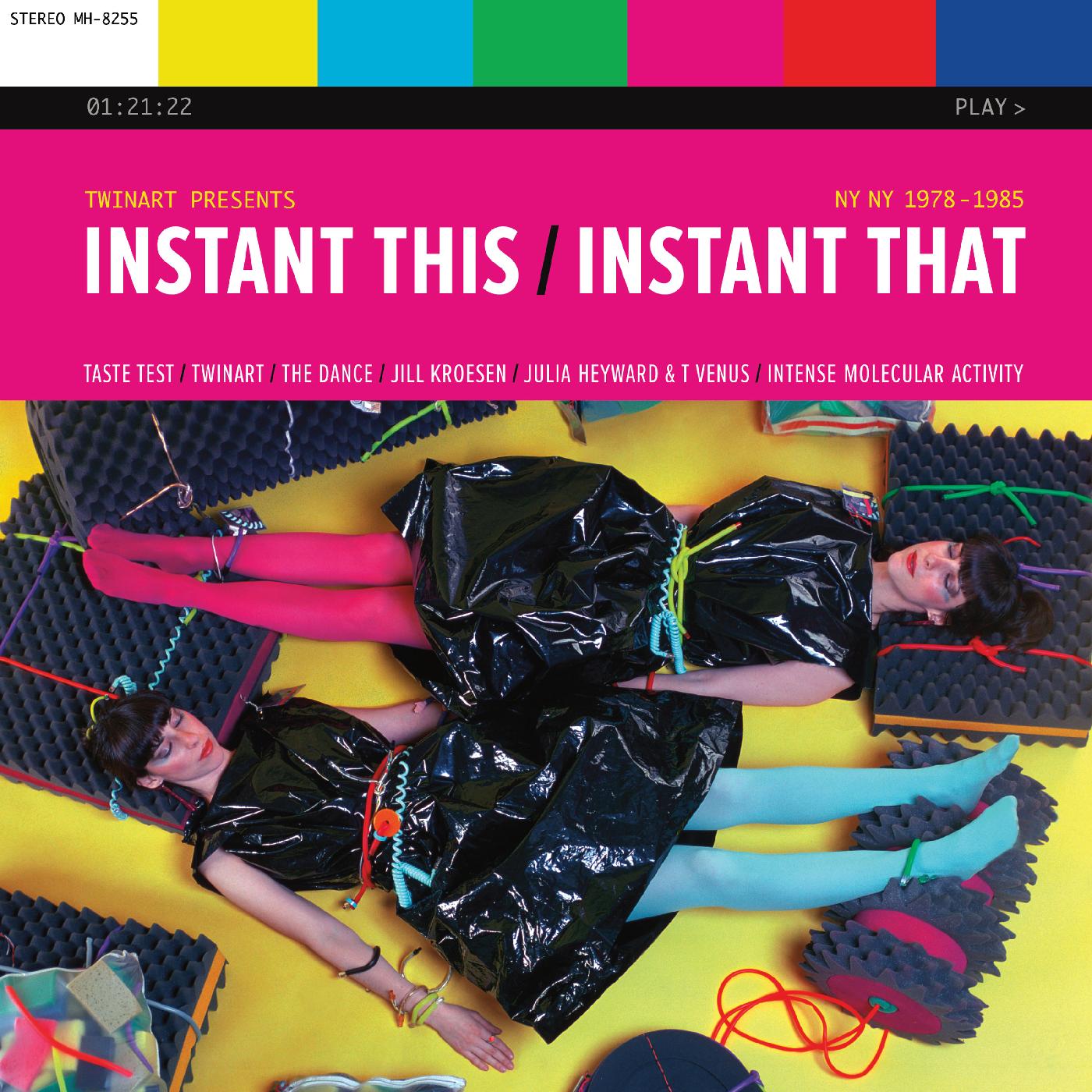 Twinart | Instant This / Instant That: NY NY 1978-1985 - CD